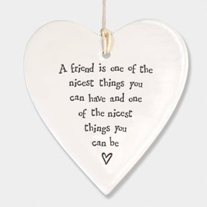 A Friend Is One of the Nicest Ceramic Heart | 9cm x 9.5cm - Give And Glow