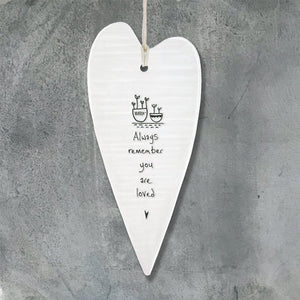 Always Remember You Are Loved Long Wobbly Ripple Heart | 6cm x 13.7cm - Give And Glow