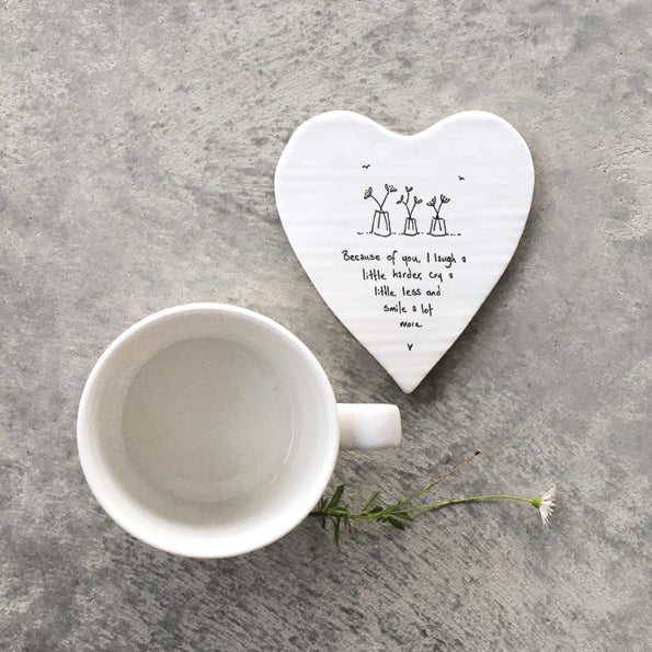 Because of You I Laugh More – Ceramic Heart Coaster | 10cm x 11cm - Give And Glow