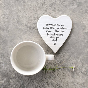 Braver Than You Believe – Ceramic Heart Coaster | 10cm x 11cm - Give And Glow
