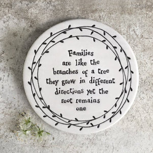 Families Are Like the Branches – Round Ceramic Coaster | 10cm x 10cm - Give And Glow