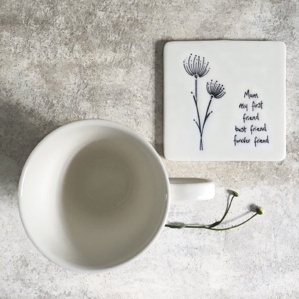 Mum My First Friend – Square Ceramic Coaster | 10.5cm - Give And Glow