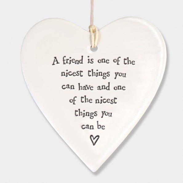 A Friend Is One of the Nicest Ceramic Heart | 9cm x 9.5cm - Give And Glow