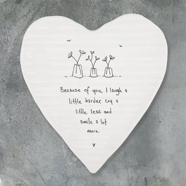 Because of You I Laugh More – Ceramic Heart Coaster | 10cm x 11cm - Give And Glow
