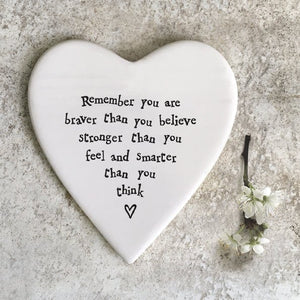 Braver Than You Believe – Ceramic Heart Coaster | 10cm x 11cm - Give And Glow