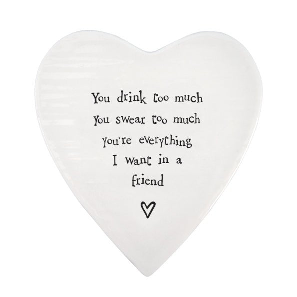 Everything I Want in a Friend – Ceramic Heart Coaster | 10cm x 11cm - Give And Glow