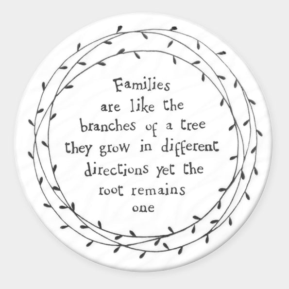 Families Are Like the Branches – Round Ceramic Coaster | 10cm x 10cm - Give And Glow