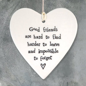 Good Friends Are Hard to Find Ceramic Heart | 9cm x 9.5cm - Give And Glow