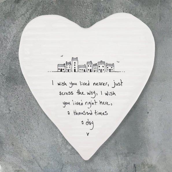 I Wish You Lived Nearer – Ceramic Heart Coaster | 10cm x 11cm - Give And Glow