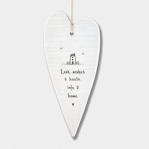 Love Makes A House Into A Home Long Wobbly Ripple Heart | 6cm x 13.7cm - Give And Glow