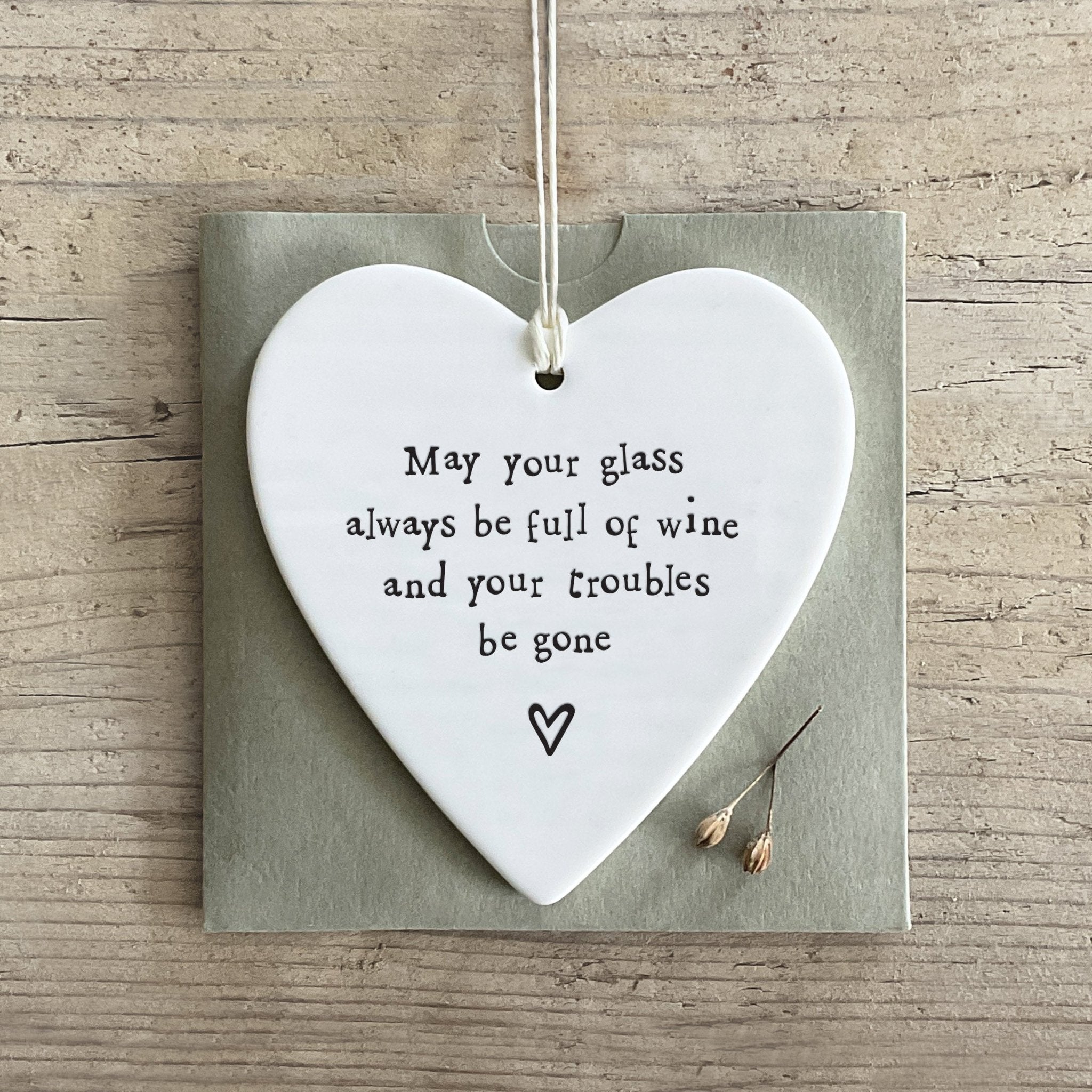 May Your Glass Be Full Ceramic Heart | 9cm x 9cm - Give And Glow