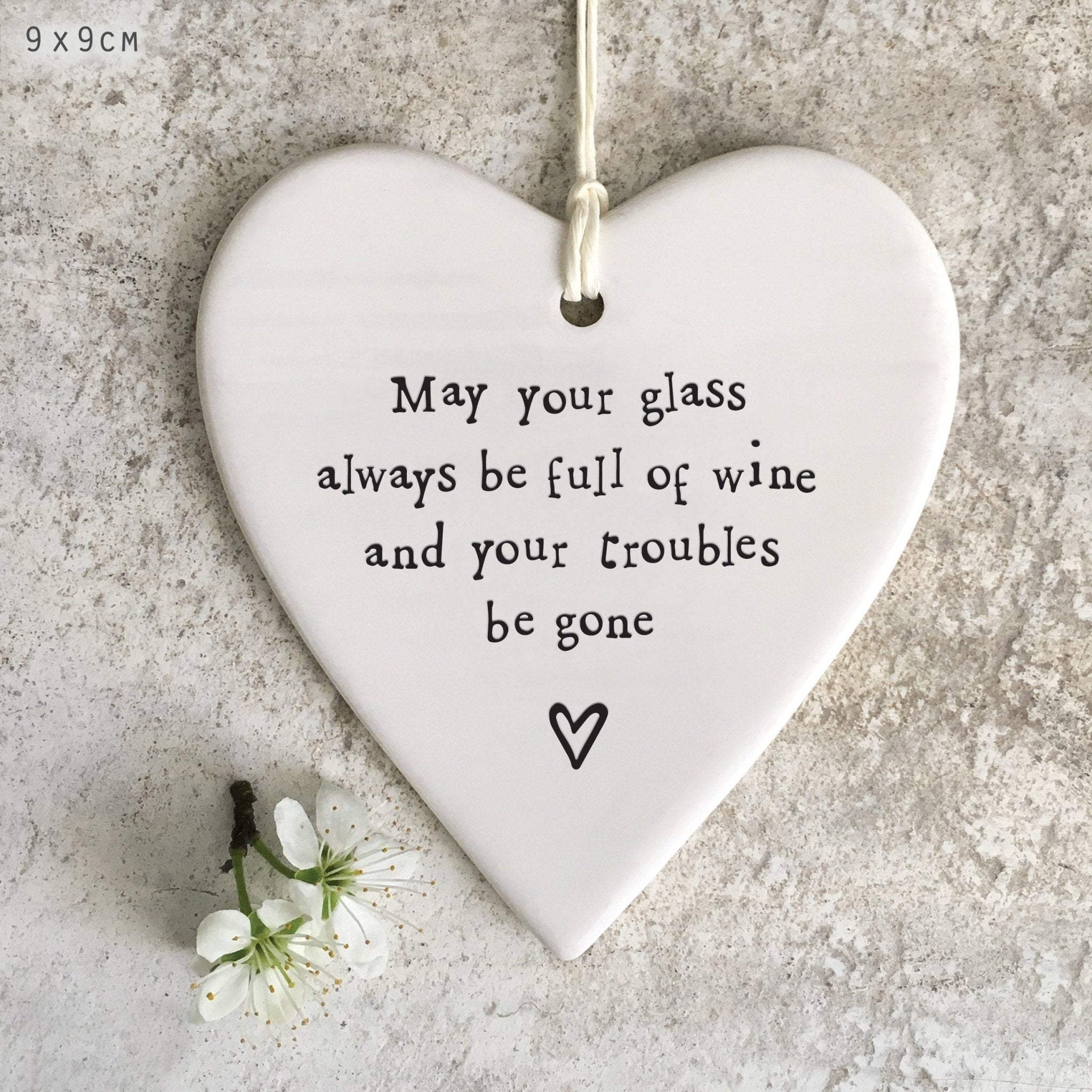 May Your Glass Be Full Ceramic Heart | 9cm x 9cm - Give And Glow