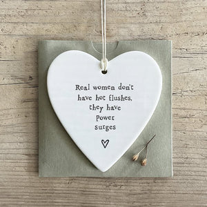 Power Surges Not Hot Flushes Ceramic Heart | 9cm x 9cm - Give And Glow
