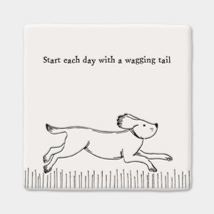 Start Each Day With a Wagging Tail – Square Ceramic Coaster | 10.5cm - Give And Glow