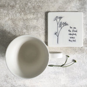 The Friend Everybody Wishes They Had – Square Ceramic Coaster | 10.5cm - Give And Glow