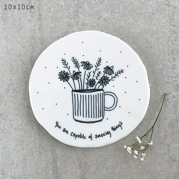 You Are Capable of Amazing Things – Round Ceramic Coaster | 10cm x 10cm - Give And Glow