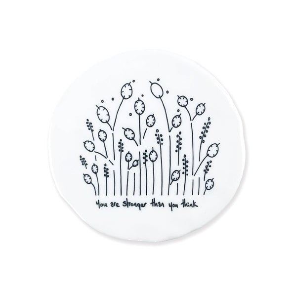 You Are Stronger Than You Think – Round Ceramic Coaster | 10cm x 10cm - Give And Glow