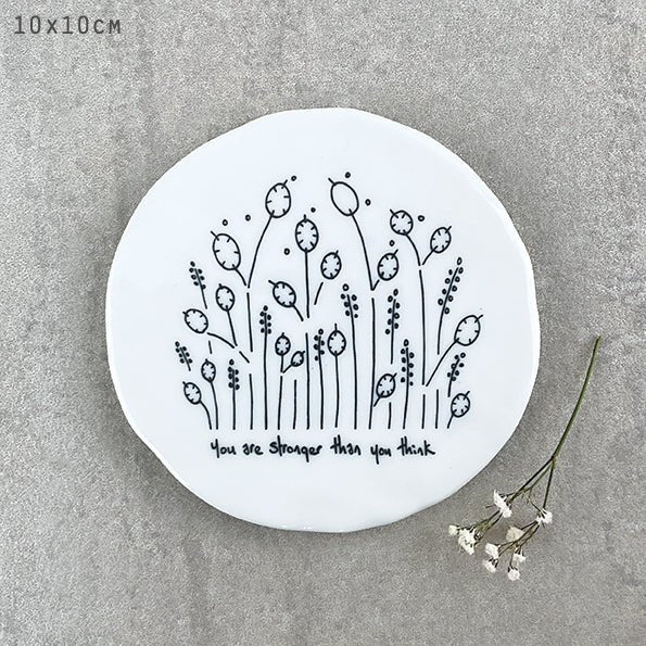 You Are Stronger Than You Think – Round Ceramic Coaster | 10cm x 10cm - Give And Glow