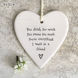 You Drink Too Much Funny Friend Heart | 9cm x 9cm - Give And Glow